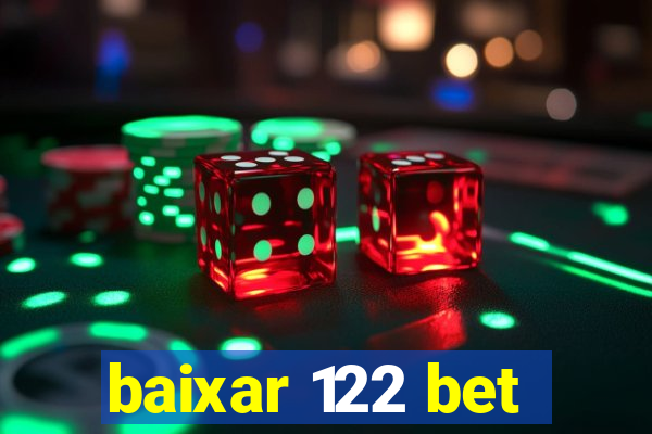 baixar 122 bet